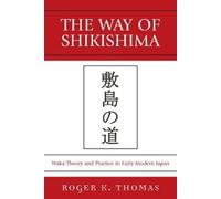Roger K. Thomas The Way of Shikishima (Tascabile)