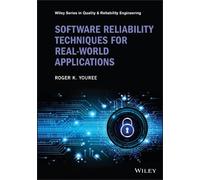 Roger K. Youree Software Reliability Techniques for Real-Worl (Copertina rigida)