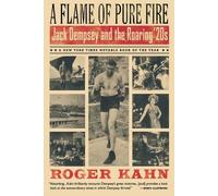 Roger Kahn A Flame of Pure Fire (Tascabile)