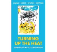 Roger Keil Turning Up the Heat (Copertina rigida)