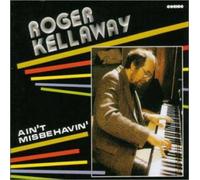 Roger Kellaway - Mis Be Havin????????