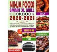 Roger Kenzie Ninja Foodi Smart XL Grill Cookbook 2020-2021 (Tascabile)