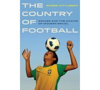 Roger Kittleson The Country of Football (Tascabile) Sport in World History