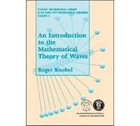 Roger Knobel: An Introduction to the Mathematical Theory of Waves (Tascabile)