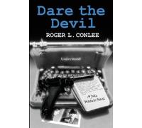 Roger L Conlee Dare the Devil (Tascabile)