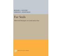 Roger L. Gentry Fur Seals (Copertina rigida) Princeton Legacy Library