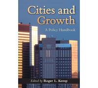 Roger L. Kemp Cities and Growth (Tascabile)