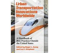 Roger L. Kemp Urban Transportation Innovations Worldwide (Tascabile)