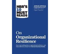 Roger L. Martin HBR's 10 Must Reads on Organizational Resilience (wi (Tascabile)