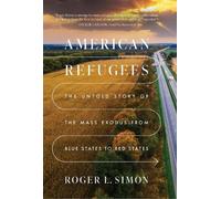 Roger L. Simon American Refugees (Copertina rigida)