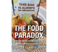 Roger L White The Food Paradox (Tascabile)