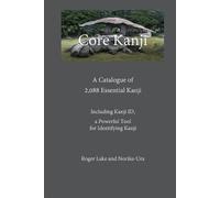 Roger Lake Noriko Ura Core Kanji (Tascabile)