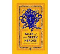Roger Lancelyn Green Tales of the Greek Heroes (Copertina rigida)