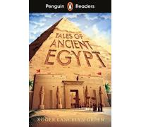 Roger Lancelyn Penguin Readers Level 3: Tales of Ancient Egypt (ELT (Tascabile)