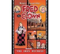 Roger Langridge Fred the Clown In... The Iron Duchess (Tascabile)