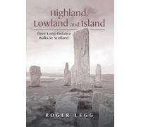 Roger Legg Highland, Lowland and Island (Copertina rigida)
