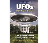 Roger Leir UFOs Do Not Exist (Tascabile)