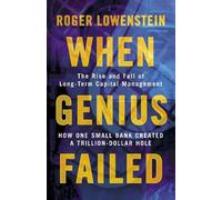 Roger Lowenstein When Genius Failed (Tascabile)