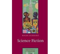 Roger Luckhurst Science Fiction (Tascabile) Cultural History of Literature