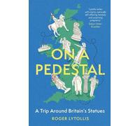 Roger Lytollis On a Pedestal (Copertina rigida)