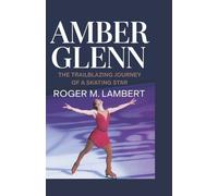Roger M Lambert Amber Glenn (Tascabile)