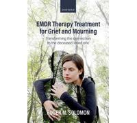 Roger M. Solomon – Terapia EMDR: Trattamento per il dolore e il lutto – Tascabile