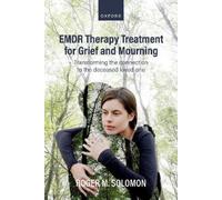 Roger M. Solomon EMDR Therapy Treatment for Grief and Mourning (Tascabile)