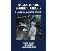 Roger Manley Walks to the Paradise Garden: A Lowdown Southern (Copertina rigida)