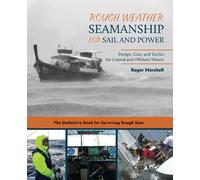 Roger Marshall Rough Weather Seamanship for Sail and Power (Tascabile)