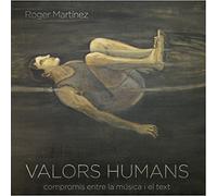 Roger Martinez - Valori umani: Compromi tra la musica I Il testo