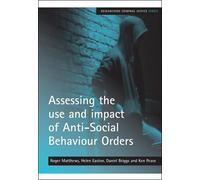 Roger Matthews Helen Easton Dan Assessing the use and impact of Anti (Tascabile)