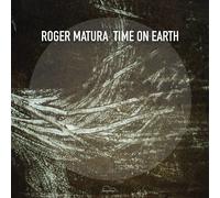 Roger Matura Time On Earth (CD)