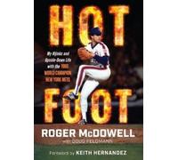 Roger McDowell Doug Feldmann Hot Foot (Copertina rigida)