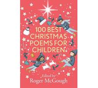 Roger McGough 100 Best Christmas Poems for Children (Tascabile)