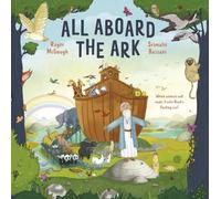 Roger McGough Srimalie Bassani All Aboard the Ark (Copertina rigida)