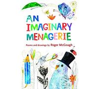 Roger McGough An Imaginary Menagerie (Tascabile)