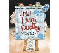 Roger McGough Until I Met Dudley (Tascabile)