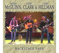 Roger Mcguinn, Gene Clark & Chris Hillman - Backstage Pass