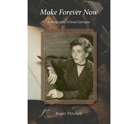 Roger Mitchell Make Forever Now (Tascabile)