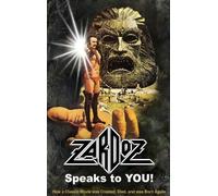 Roger Mitchell Zardoz Speaks To You How a Classic Movie was Created (Tascabile)