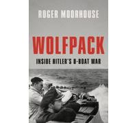 Roger Moorhouse Wolfpack (Copertina rigida)