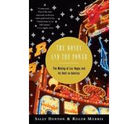 Roger Morris Sally Denton The Money and the Power (Tascabile)