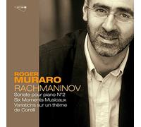 Roger Muraro - Rachmaninov - Sonate Nos. 2 - 6 Moments Musicaux - Variation