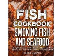 Roger Murphy Fish Cookbook (Tascabile)