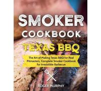 Roger Murphy Smoker Cookbook (Tascabile)