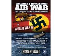 Roger N Thiel America's Homefront Air War (Tascabile)