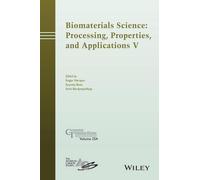 Roger Narayan Biomaterials Science: Processing, Properties an (Copertina rigida)
