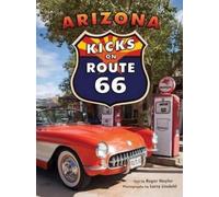 Roger Naylor Arizona Kicks on Route 66 (Tascabile)