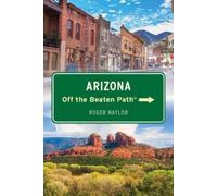 Roger Naylor Arizona Off the Beaten Path® (Tascabile)