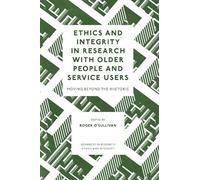 Roger O'Sulliva Ethics and Integrity in Research with Older P (Copertina rigida)